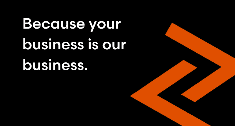 your business is our business